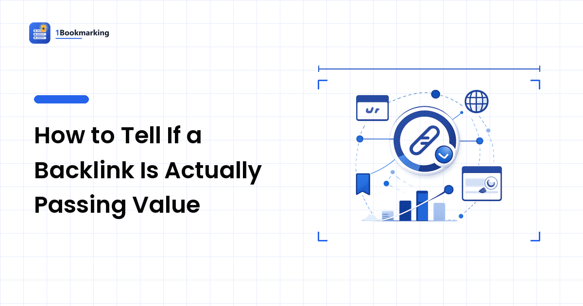 How to Tell If a Backlink Is Actually Passing Value