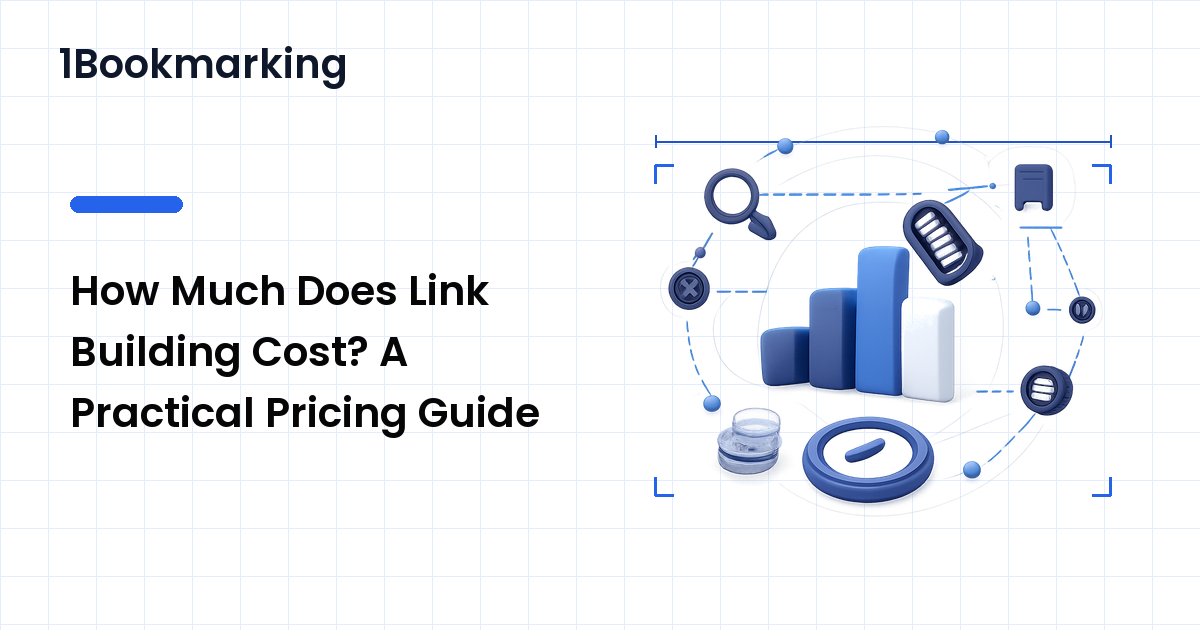 How Much Does Link Building Cost? A Practical Pricing Guide