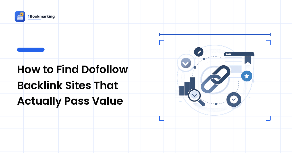 How to Find Dofollow Backlink Sites That Actually Pass Value