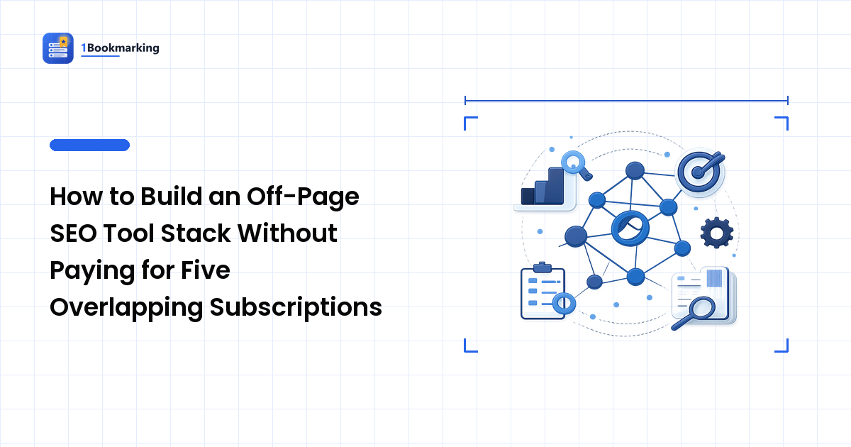 How to Build an Off-Page SEO Tool Stack Without Paying for Five Overlapping Subscriptions