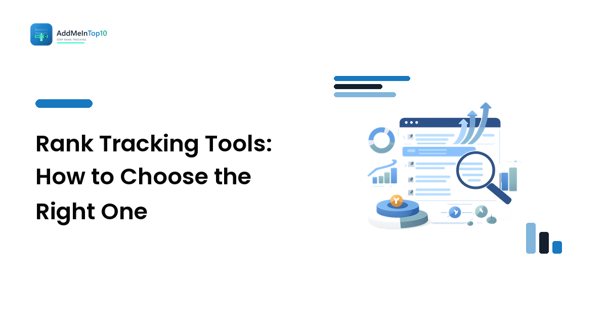 Rank Tracking Tools: How to Choose the Right One