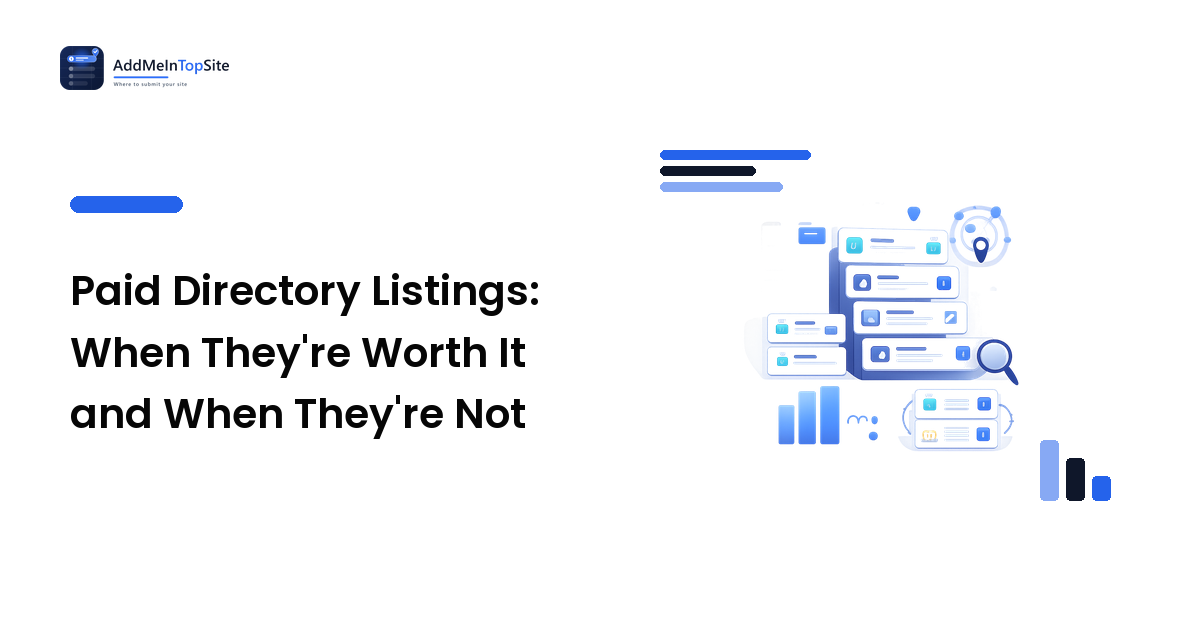 Paid Directory Listings: When They're Worth It and When They're Not