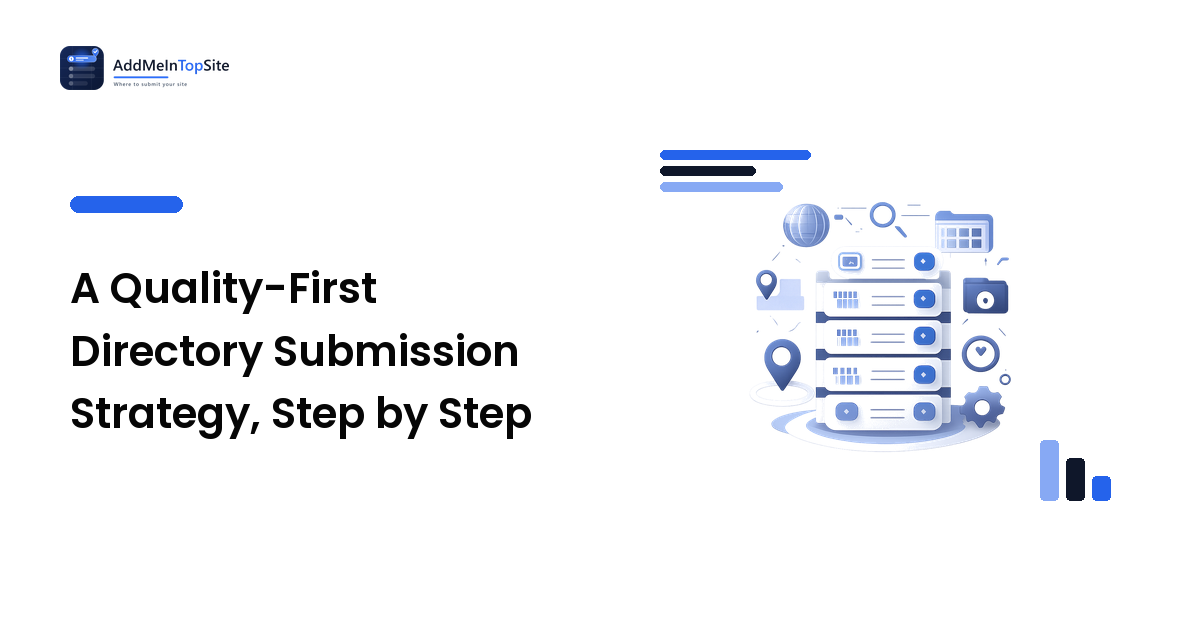 A Quality-First Directory Submission Strategy, Step by Step
