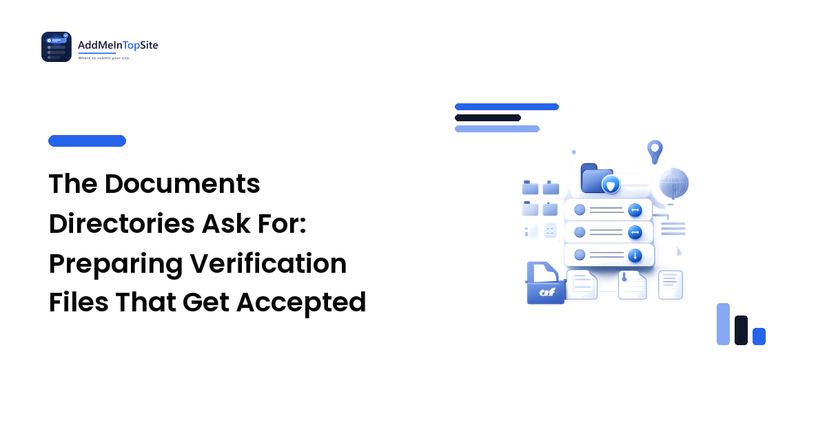The Documents Directories Ask For: Preparing Verification Files That Get Accepted
