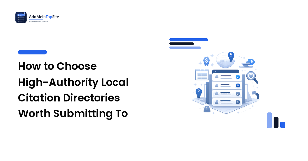 How to Choose High-Authority Local Citation Directories Worth Submitting To