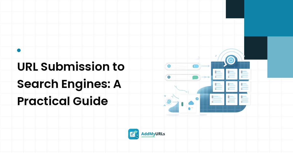 URL Submission to Search Engines: A Practical Guide