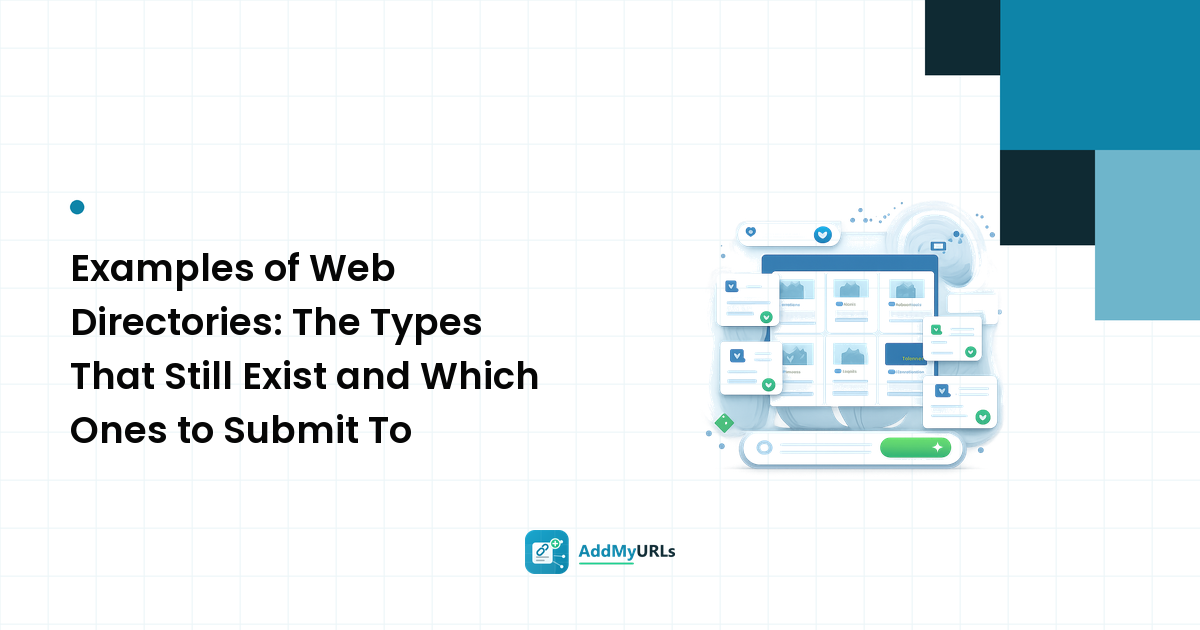 Examples of Web Directories: The Types That Still Exist and Which Ones to Submit To