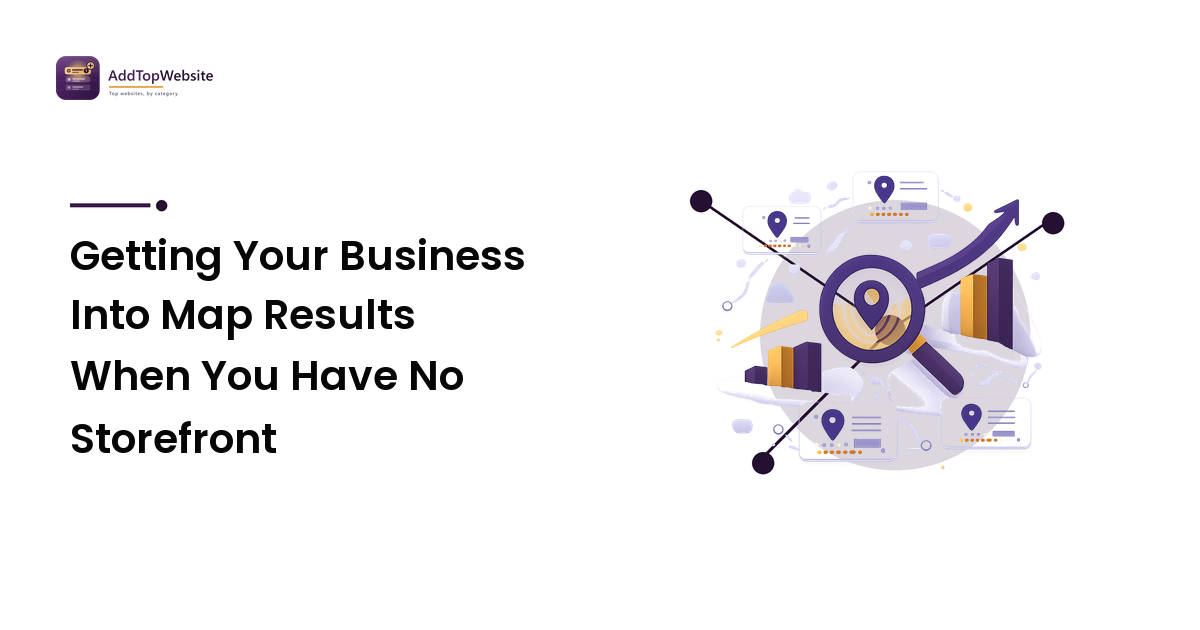 Getting Your Business Into Map Results When You Have No Storefront