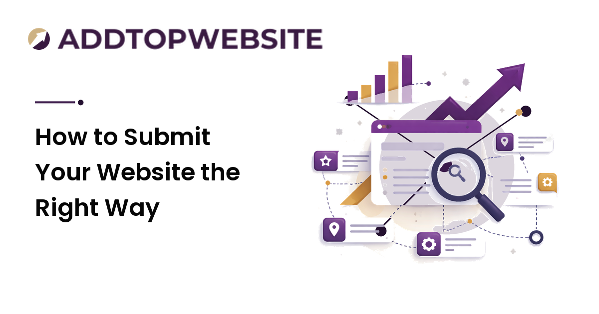 How to Submit Your Website the Right Way