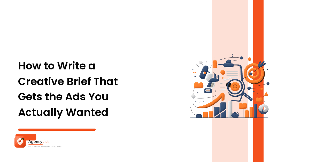 How to Write a Creative Brief That Gets the Ads You Actually Wanted