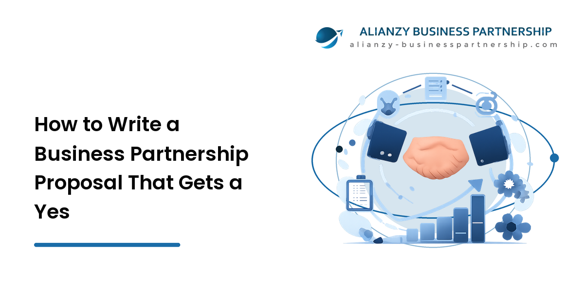 How to Write a Business Partnership Proposal That Gets a Yes