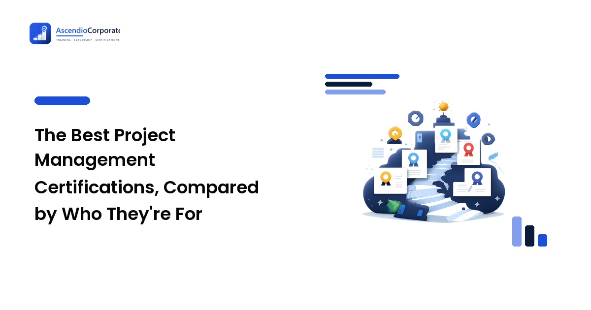 The Best Project Management Certifications, Compared by Who They're For