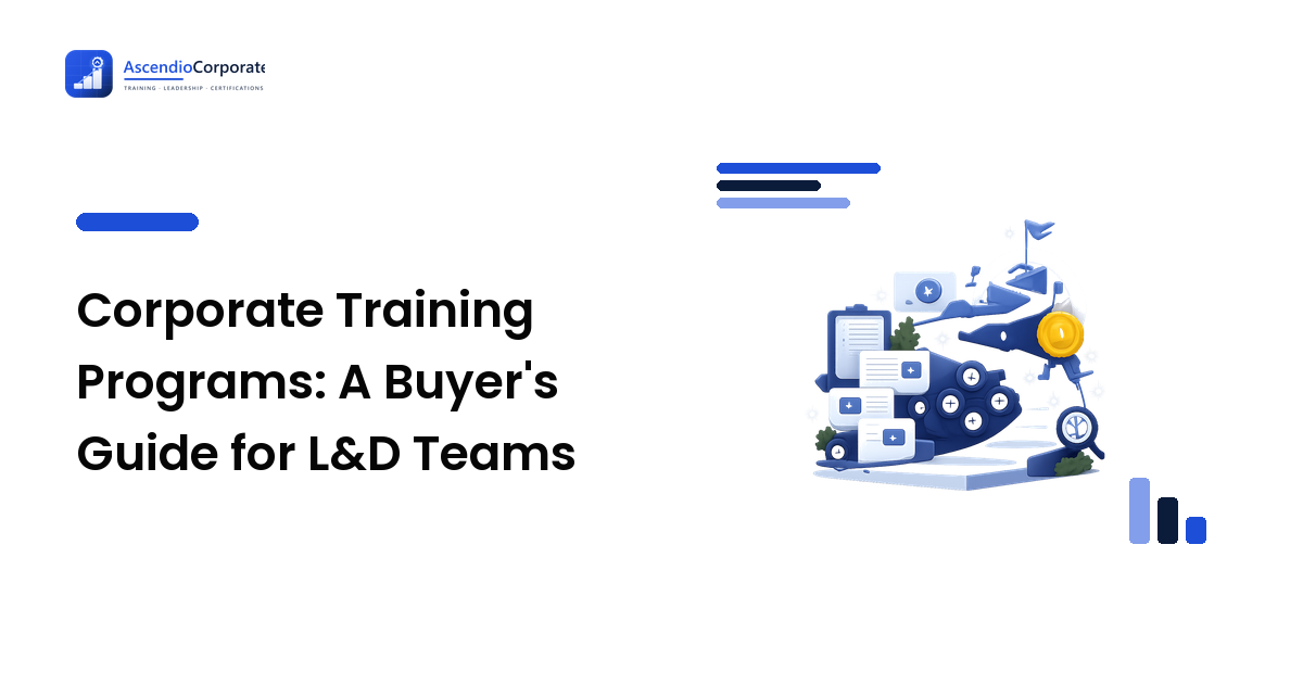 Corporate Training Programs: A Buyer's Guide for L&D Teams