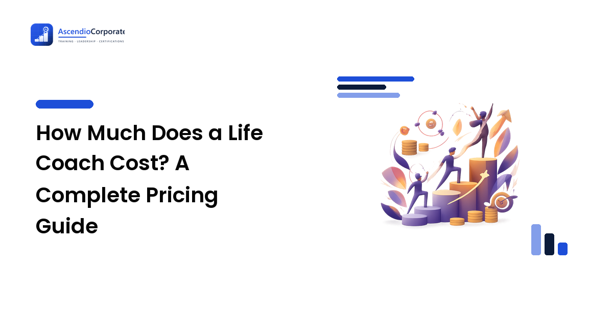 How Much Does a Life Coach Cost? A Complete Pricing Guide