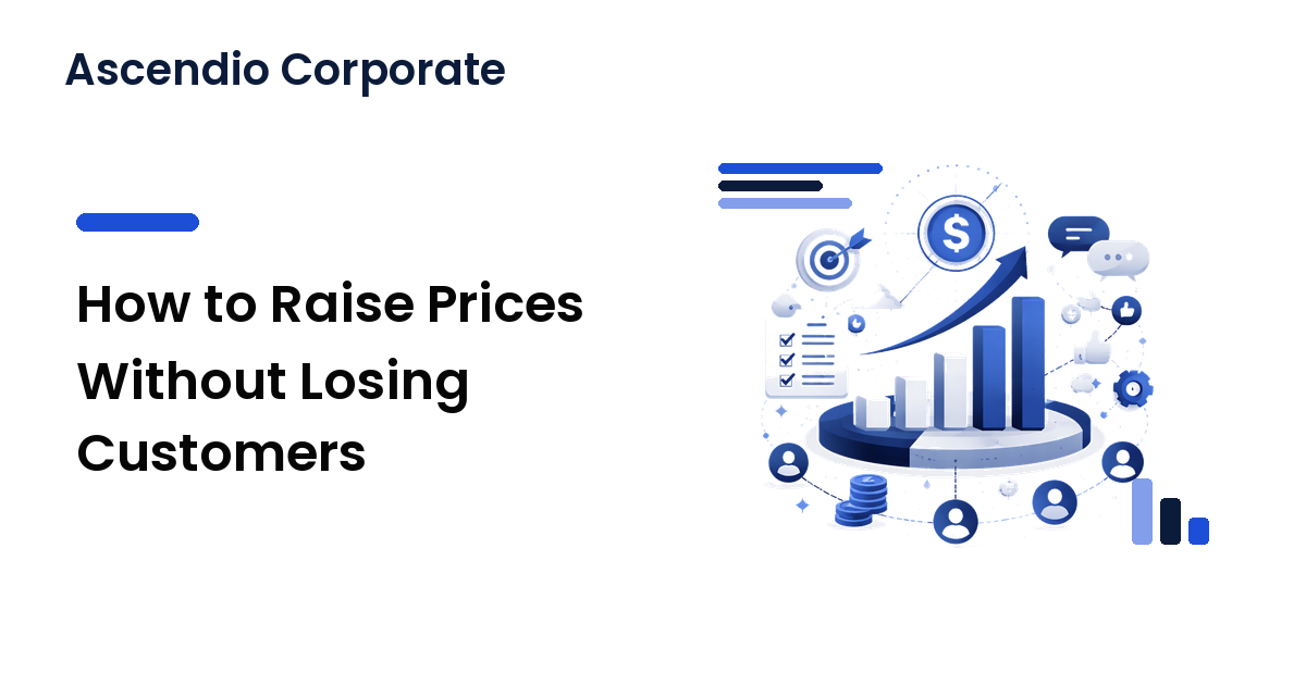 How to Raise Prices Without Losing Customers