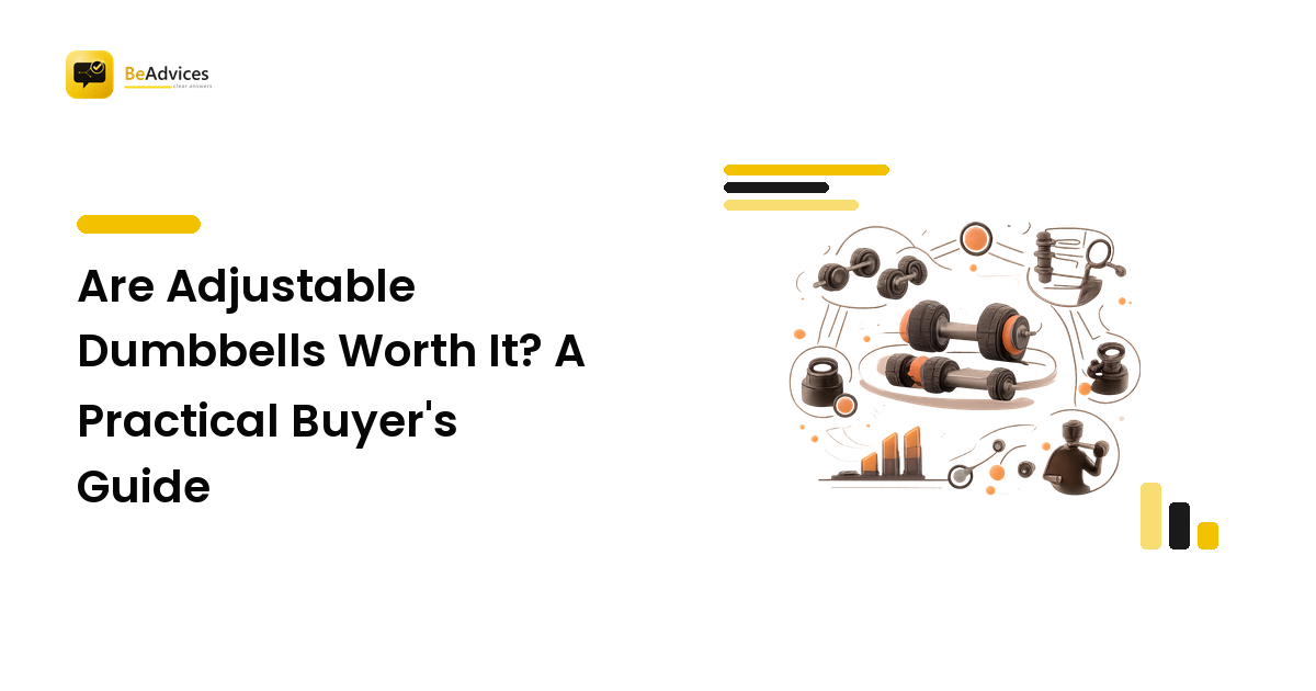 Are Adjustable Dumbbells Worth It? A Practical Buyer's Guide