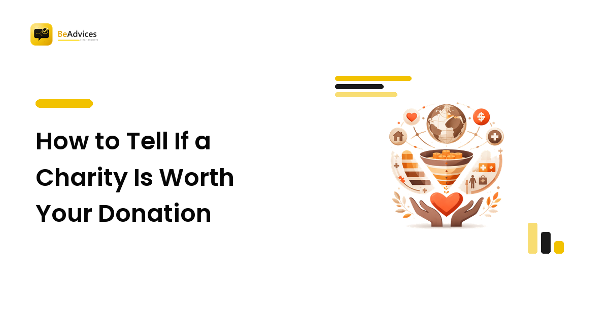 How to Tell If a Charity Is Worth Your Donation