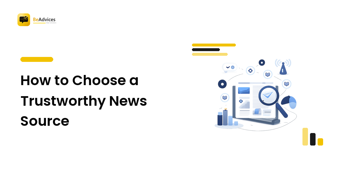 How to Choose a Trustworthy News Source