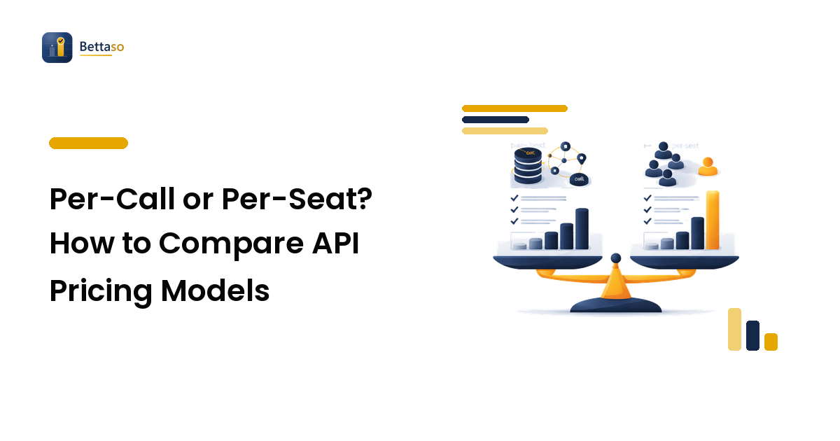 Per-Call or Per-Seat? How to Compare API Pricing Models