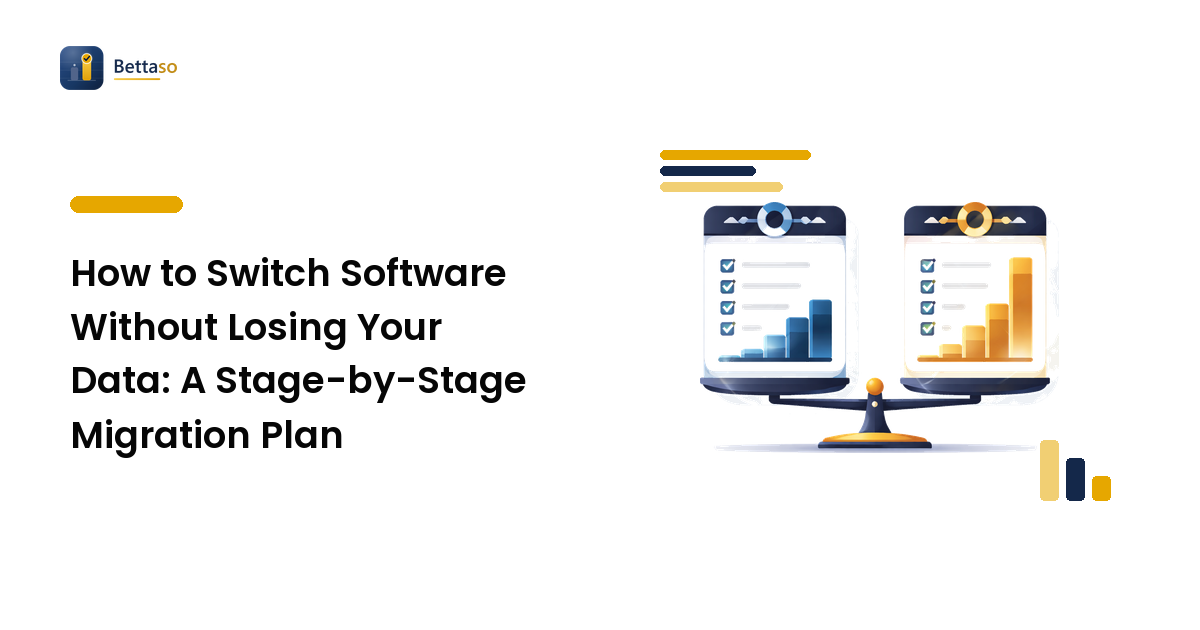 How to Switch Software Without Losing Your Data: A Stage-by-Stage Migration Plan