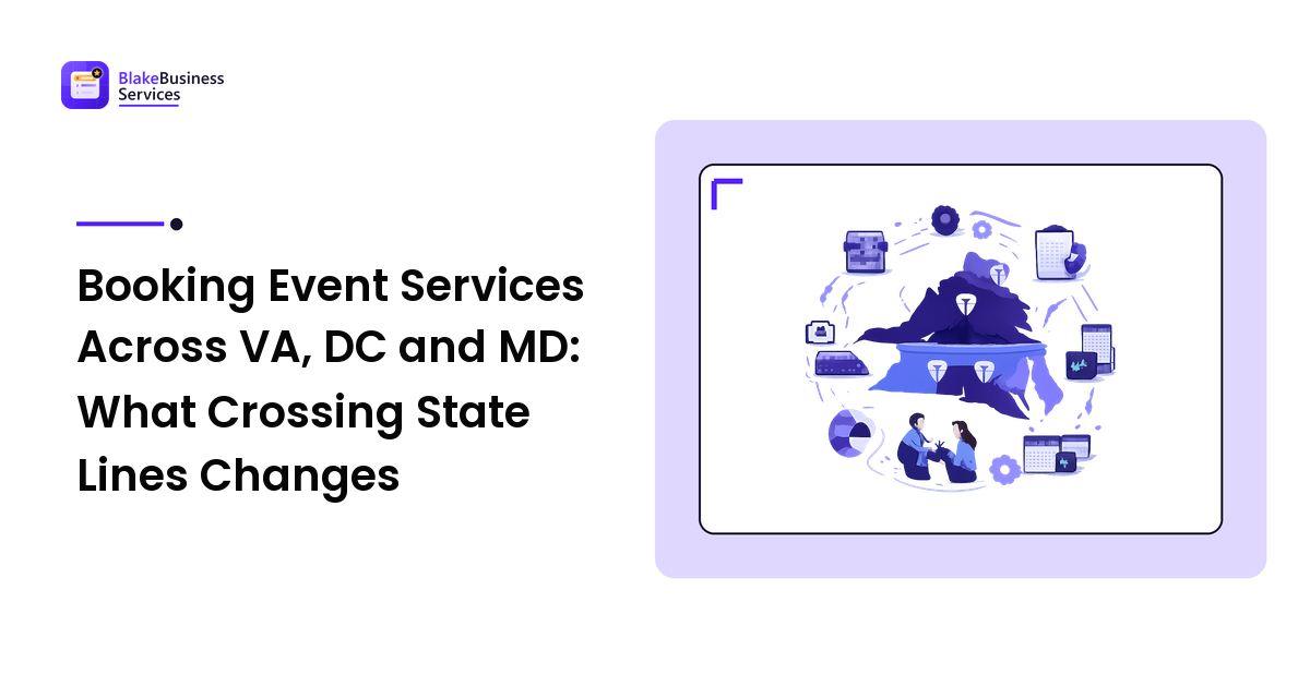 Booking Event Services Across VA, DC and MD: What Crossing State Lines Changes