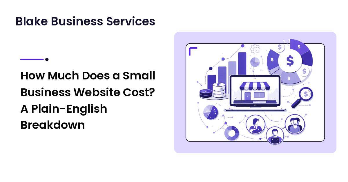 How Much Does a Small Business Website Cost? A Plain-English Breakdown