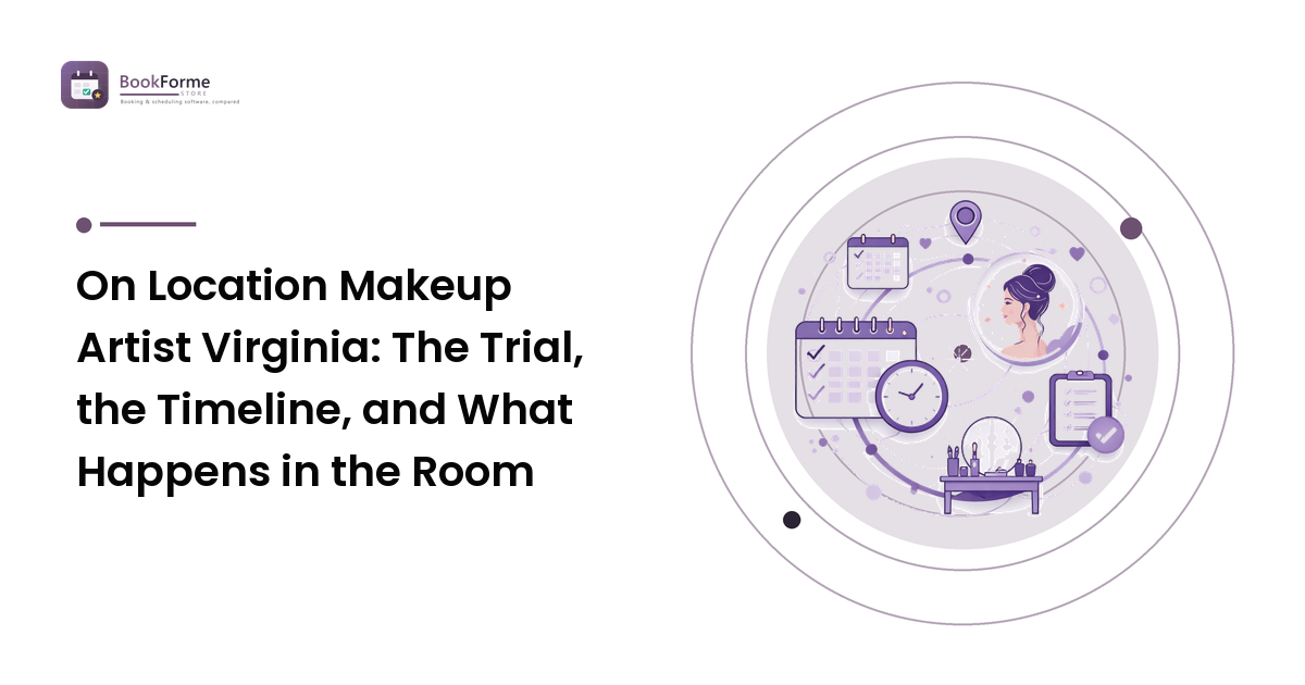 On Location Makeup Artist Virginia: The Trial, the Timeline, and What Happens in the Room
