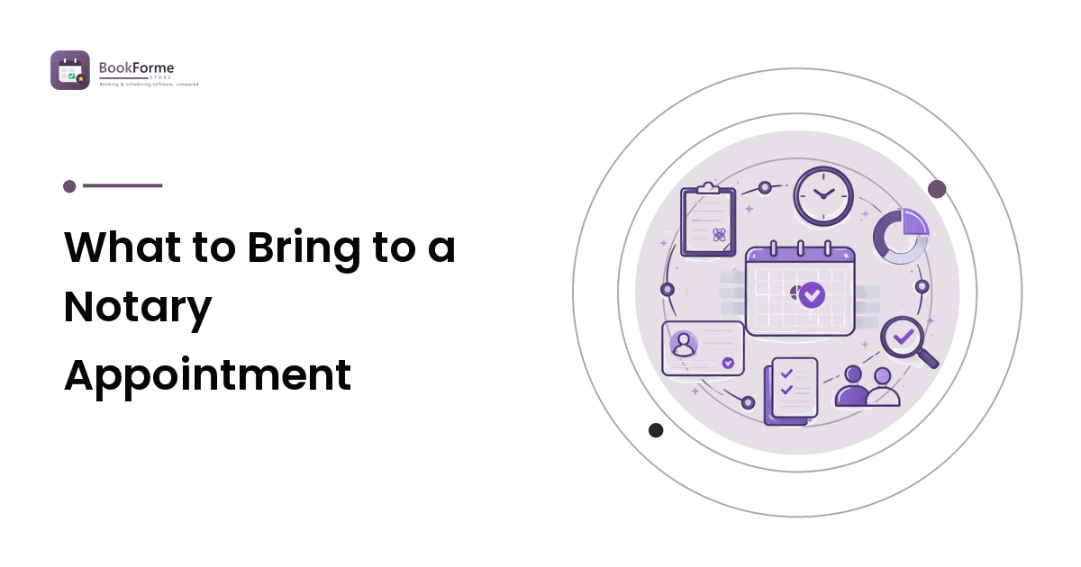 What to Bring to a Notary Appointment