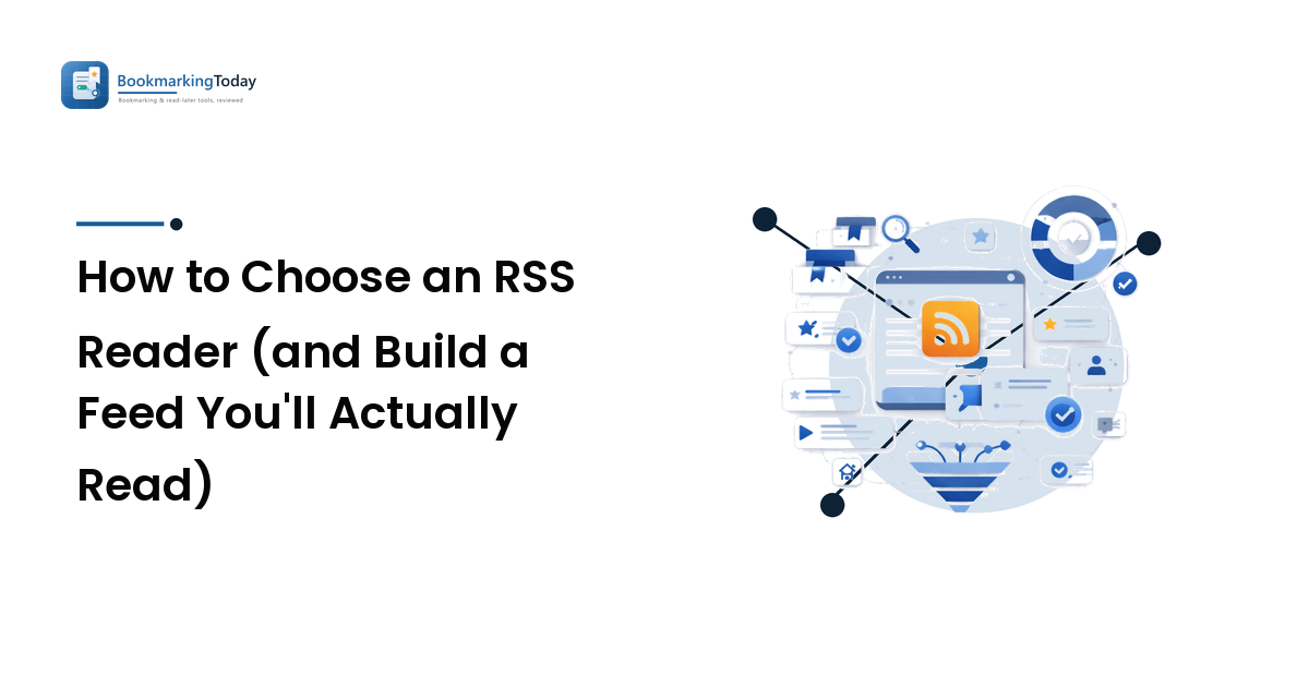 How to Choose an RSS Reader (and Build a Feed You'll Actually Read)