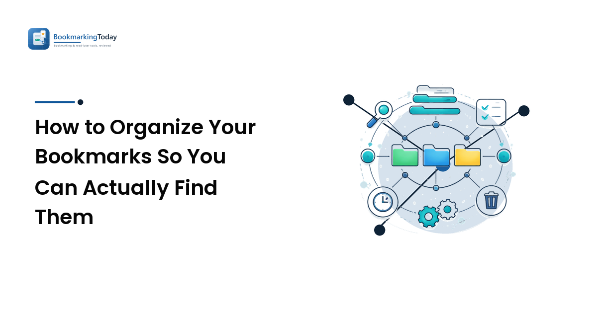 How to Organize Your Bookmarks So You Can Actually Find Them