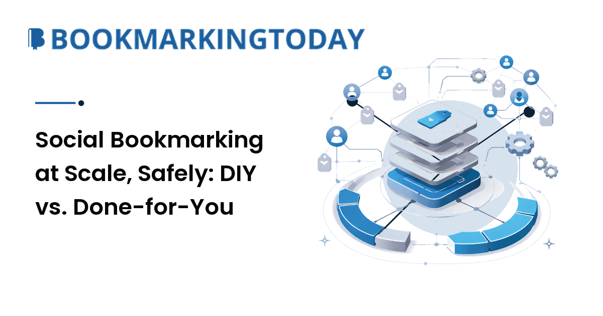 Social Bookmarking at Scale, Safely: DIY vs. Done-for-You