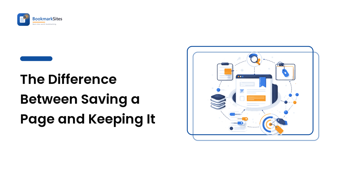 The Difference Between Saving a Page and Keeping It
