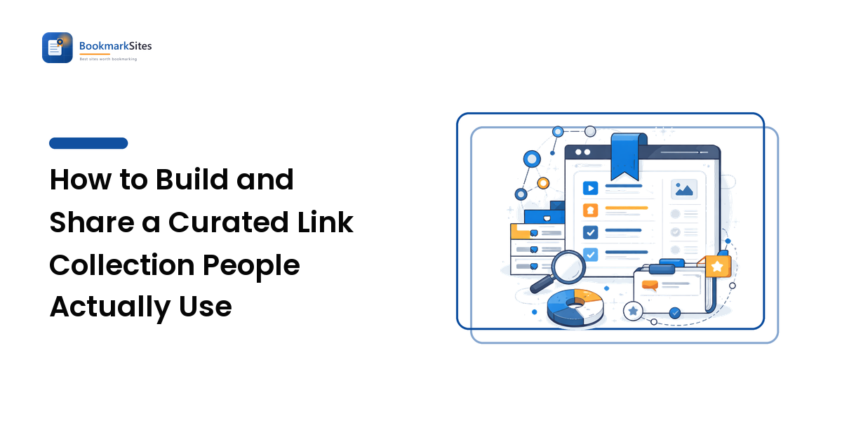 How to Build and Share a Curated Link Collection People Actually Use