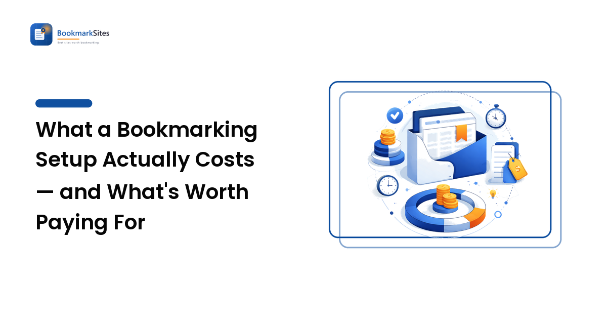 What a Bookmarking Setup Actually Costs — and What's Worth Paying For
