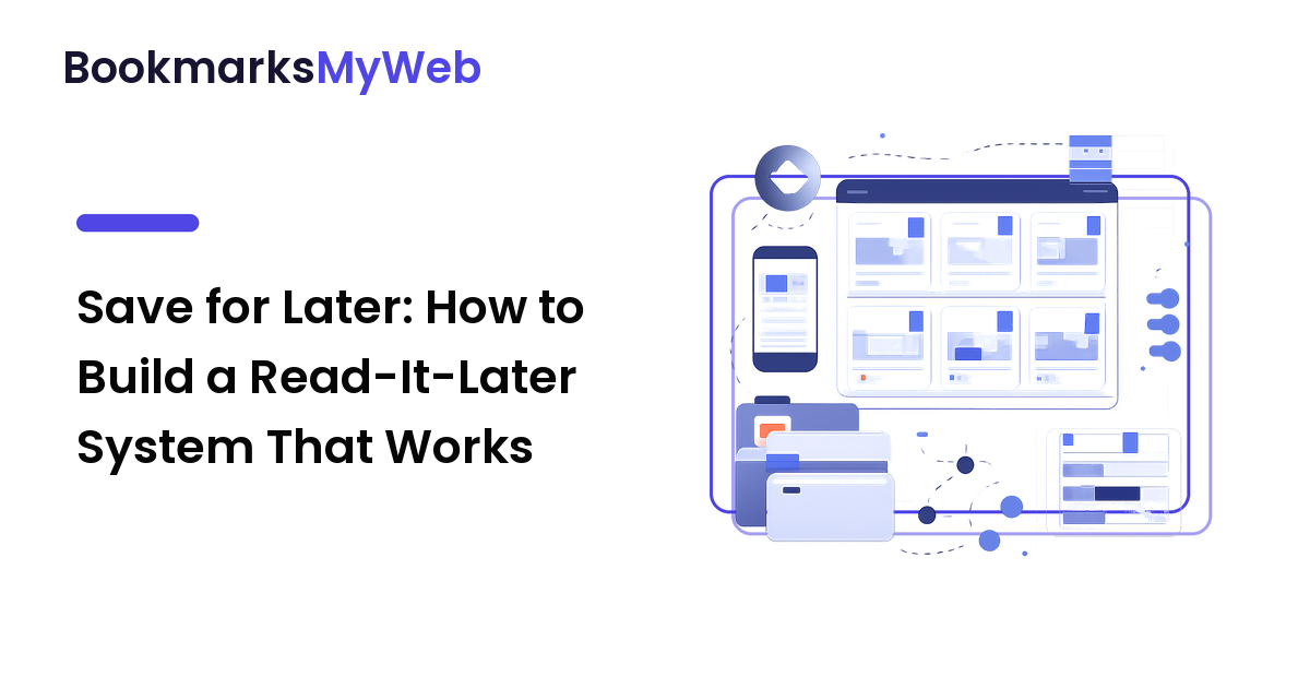 Save for Later: How to Build a Read-It-Later System That Works