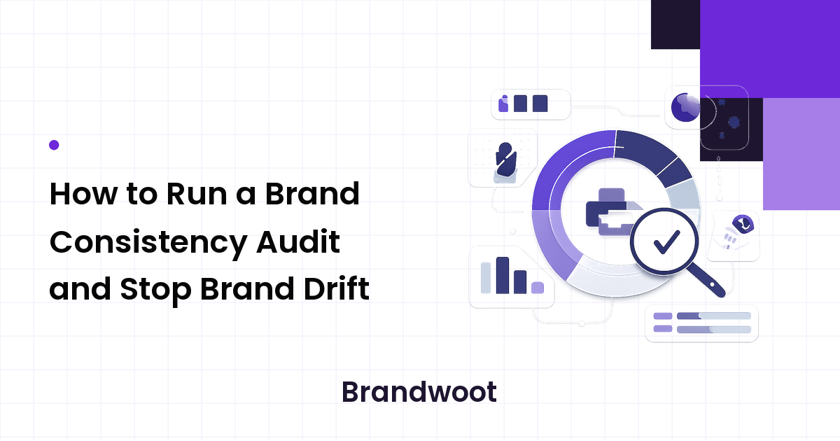How to Run a Brand Consistency Audit and Stop Brand Drift