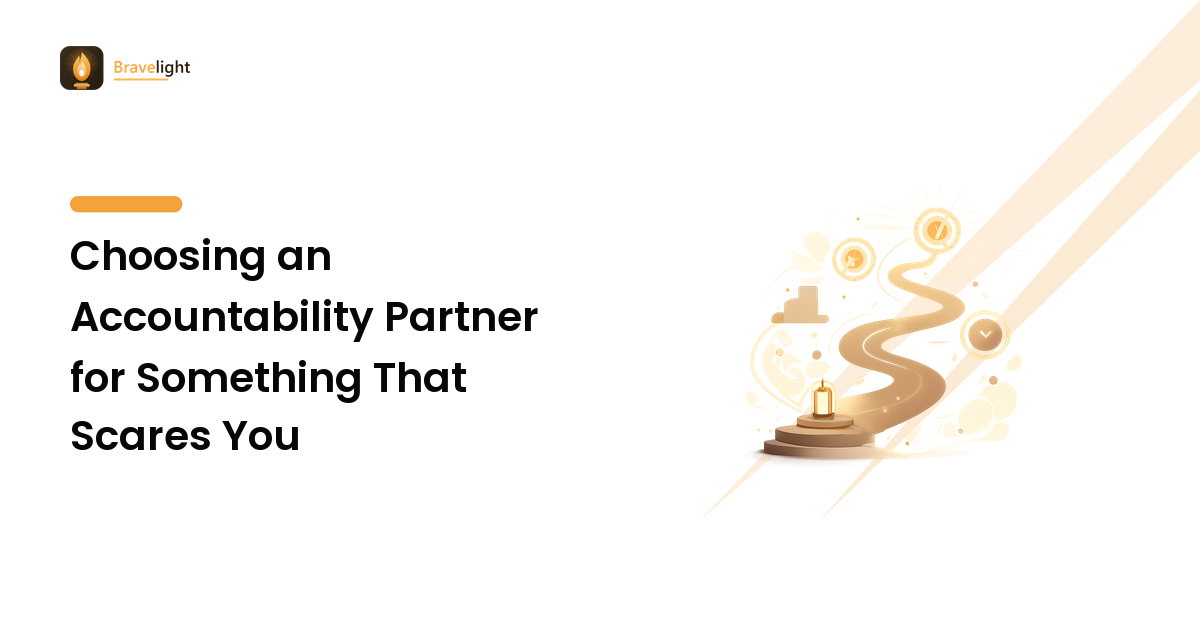 Choosing an Accountability Partner for Something That Scares You