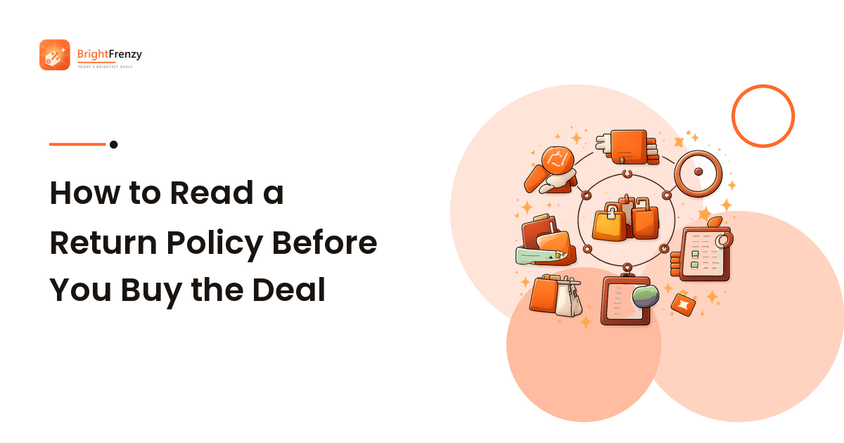 How to Read a Return Policy Before You Buy the Deal