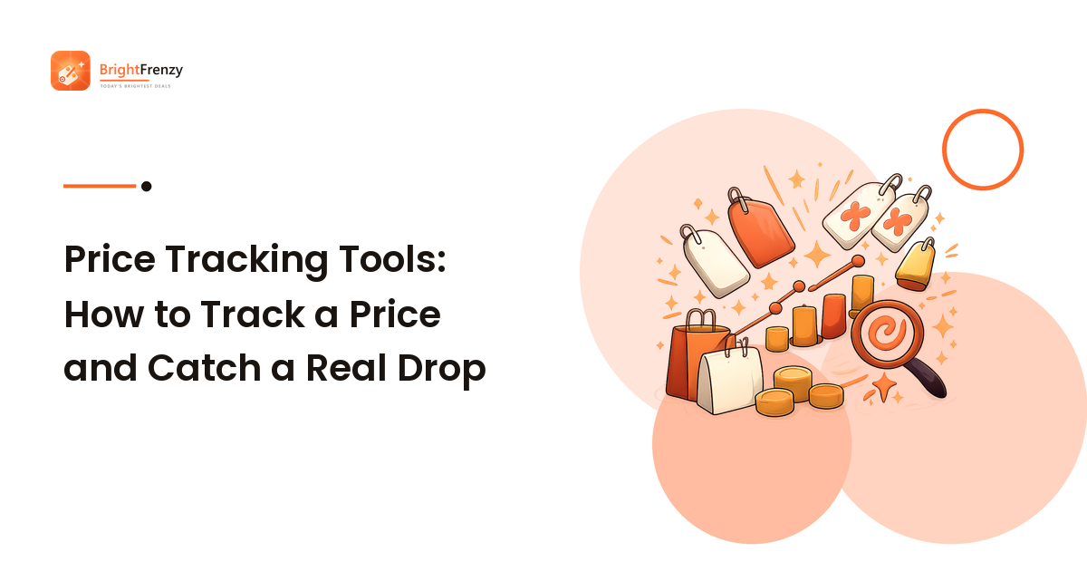 Price Tracking Tools: How to Track a Price and Catch a Real Drop
