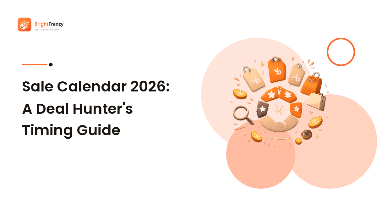 Sale Calendar 2026: A Deal Hunter's Timing Guide