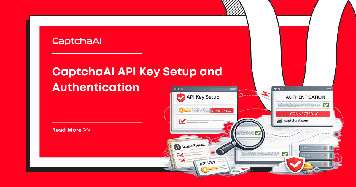 CaptchaAI API Key Setup and Authentication