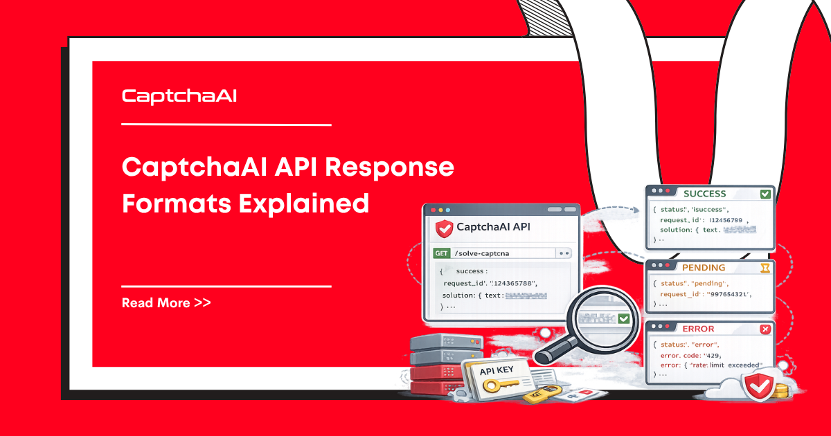 CaptchaAI API Response Formats Explained
