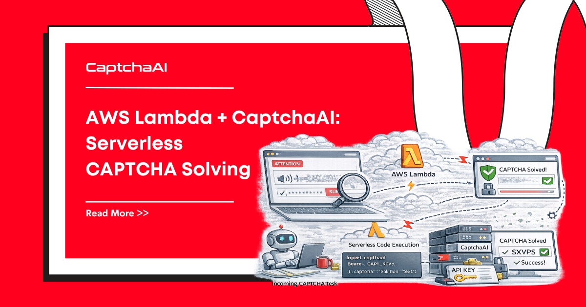 حل CAPTCHA بدون خوادم باستخدام AWS Lambda وCaptchaAI