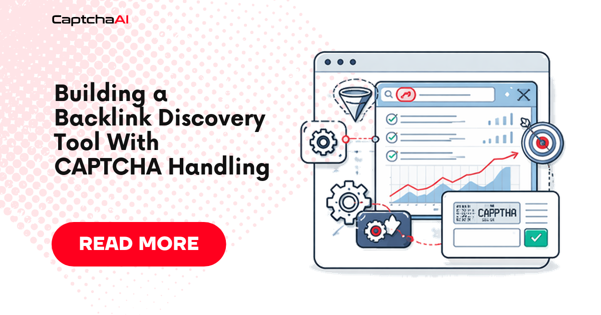 Building a Backlink Discovery Tool With CAPTCHA Handling