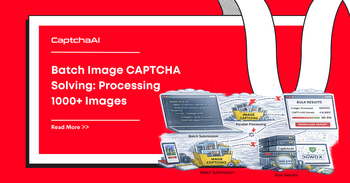 Batch Image CAPTCHA Solving: Processing 1000+ Images