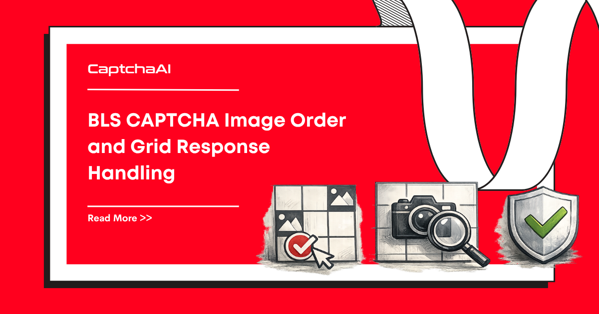 BLS CAPTCHA Image Order and Grid Response Handling