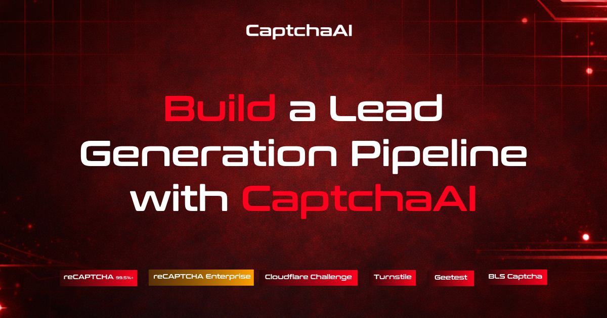 Build a Lead Generation Pipeline with CaptchaAI