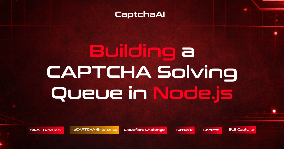 Building a CAPTCHA Solving Queue in Node.js