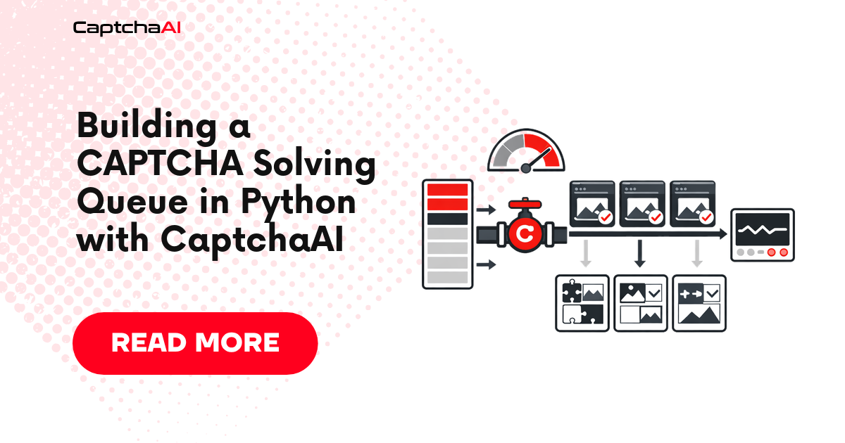 Building a CAPTCHA Solving Queue in Python with CaptchaAI