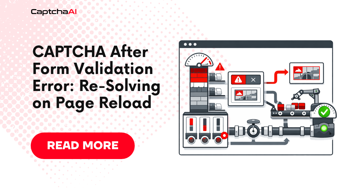 CAPTCHA After Form Validation Error: Re-Solving on Page Reload